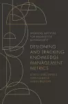 Designing and Tracking Knowledge Management Metrics cover