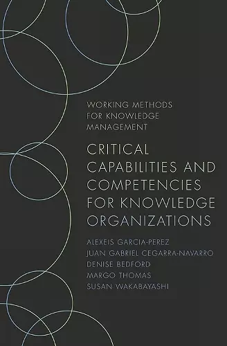 Critical Capabilities and Competencies for Knowledge Organizations cover