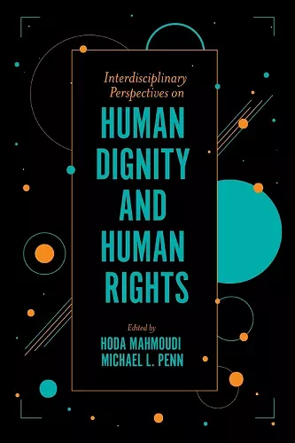 Interdisciplinary Perspectives on Human Dignity and Human Rights cover