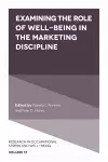 Examining the Role of Well-Being in the Marketing Discipline cover