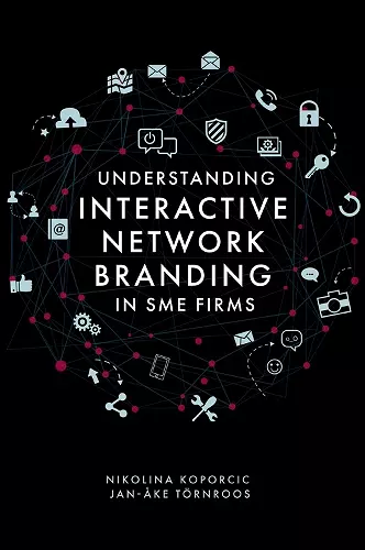 Understanding Interactive Network Branding in SME Firms cover