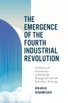 The Emergence of the Fourth Industrial Revolution cover