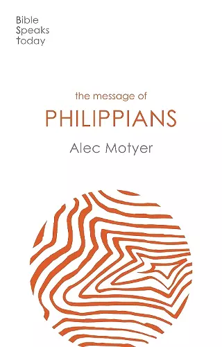 The Message of Philippians cover