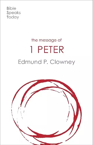 The Message of 1 Peter cover