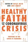 Healthy Faith and the Coronavirus Crisis cover