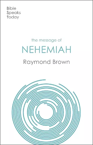 The Message of Nehemiah cover