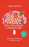 Fruitfulness on the Frontline (10th Anniversary Updated edition) cover