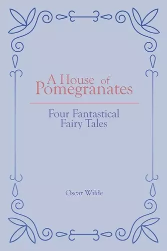 A House of Pomegranates cover