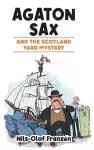 Agaton Sax and the Scotland Yard Mystery cover