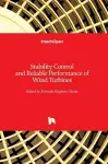 Stability Control and Reliable Performance of Wind Turbines cover