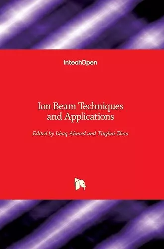 Ion Beam Techniques and Applications cover