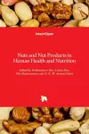 Nuts and Nut Products in Human Health and Nutrition cover
