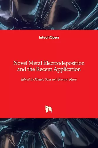 Novel Metal Electrodeposition and the Recent Application cover