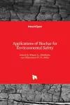 Applications of Biochar for Environmental Safety cover