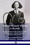 Twenty-Eight Years a Slave cover