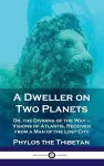 Dweller on Two Planets cover