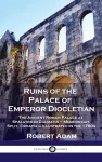 Ruins of the Palace of Emperor Diocletian cover