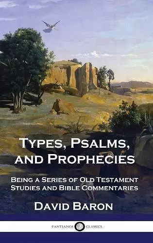 Types, Psalms, and Prophecies cover