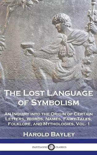 The Lost Language of Symbolism cover