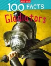 100 Facts Gladiators cover