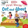 100+ First Words: Out and About cover