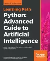 Python: Advanced Guide to Artificial Intelligence cover