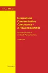 Intercultural Communicative Competence – A Floating Signifier cover