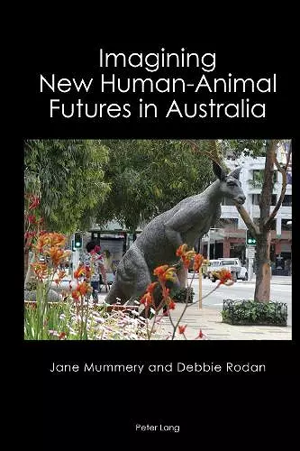 Imagining New Human-Animal Futures in Australia cover