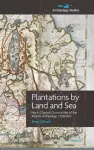 Plantations by Land and Sea cover