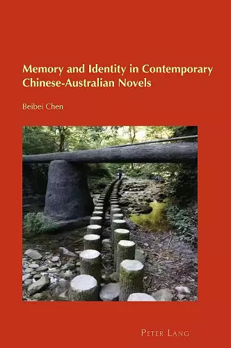 Memory and Identity in Contemporary Chinese-Australian Novels cover