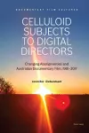 Celluloid Subjects to Digital Directors cover