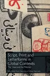 Script, Print and Letterforms in Global Contexts cover