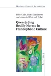 Queer(y)ing Bodily Norms in Francophone Culture cover
