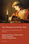 The Pleasure in/of the Text cover
