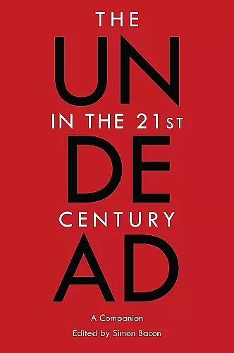 The Undead in the 21st Century cover