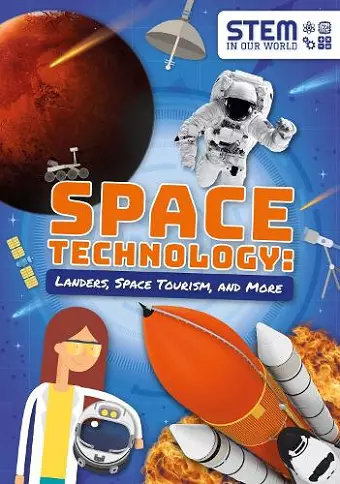 Space Technology: Landers, Space Tourism, and More cover