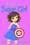 Diary of a Super Girl - Book 13 cover