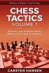 Daily Chess Tactics Training - Volume 1 cover