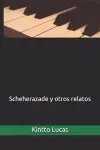 Scheherazade y otros relatos cover