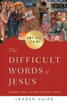 Difficult Words of Jesus Leader Guide, The cover