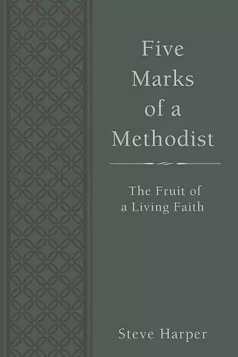 Five Marks of a Methodist cover