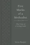 Five Marks of a Methodist cover