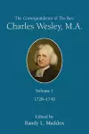 Correspondence Of The Rev. Charles Wesley, M.A. Volume 1, Th cover