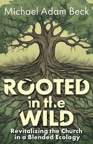 Rooted In The Wild cover