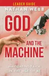 God and the Machine Leader Guide cover