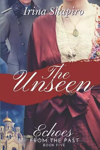 The Unseen (Echoes from the Past Book 5) cover
