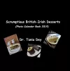 Scrumptious British-Irish Desserts (Photo Calendar Book 2019) cover