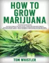 How to Grow Marijuana cover