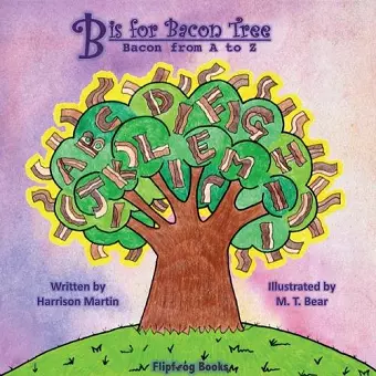 B is for Bacon Tree cover