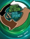 Diversity, Anti-Racism and the College Experience cover